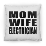 Mom Wife Electrician - Throw Pillow