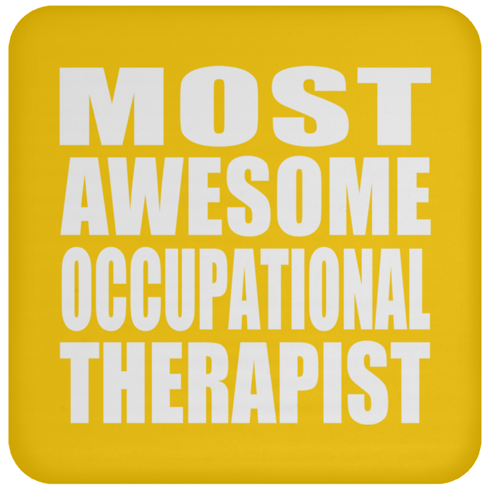 Most Awesome Occupational Therapist - Drink Coaster