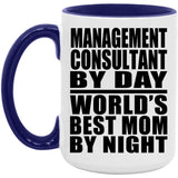 Management Consultant By Day World's Best Mom By Night - 15oz Accent Mug Purple