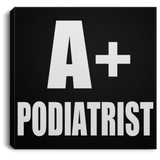 A+ Podiatrist - Canvas Square