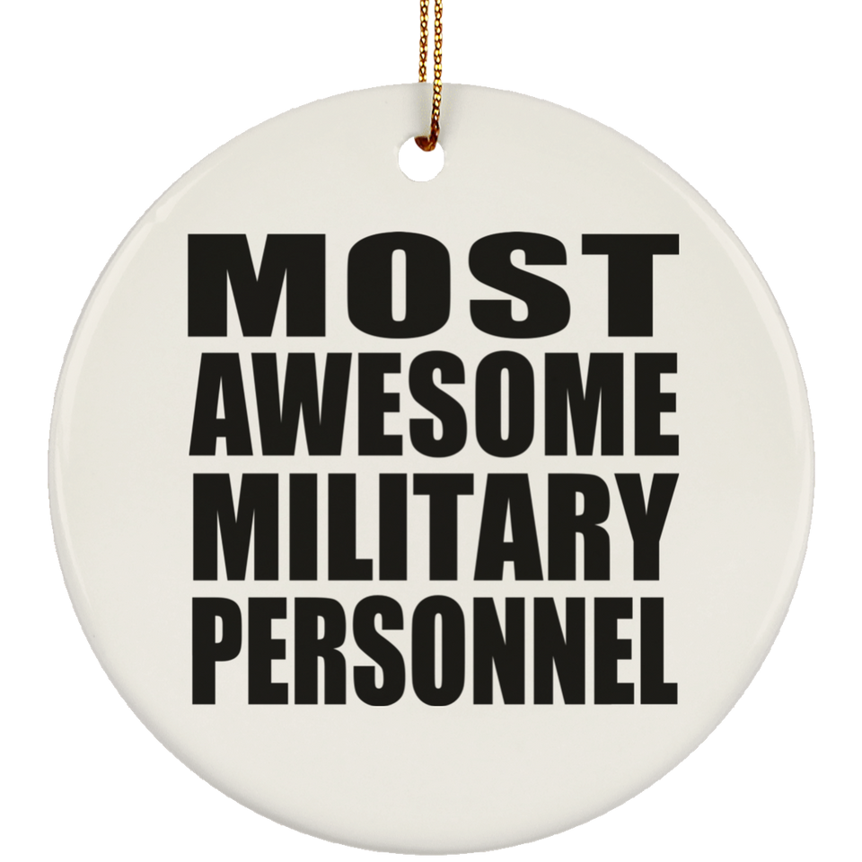 Most Awesome Military Personnel - Circle Ornament