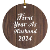 First Year As Husband 2024 - Circle Ornament D