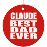 Claude Best Dad Ever - Circle Ornament