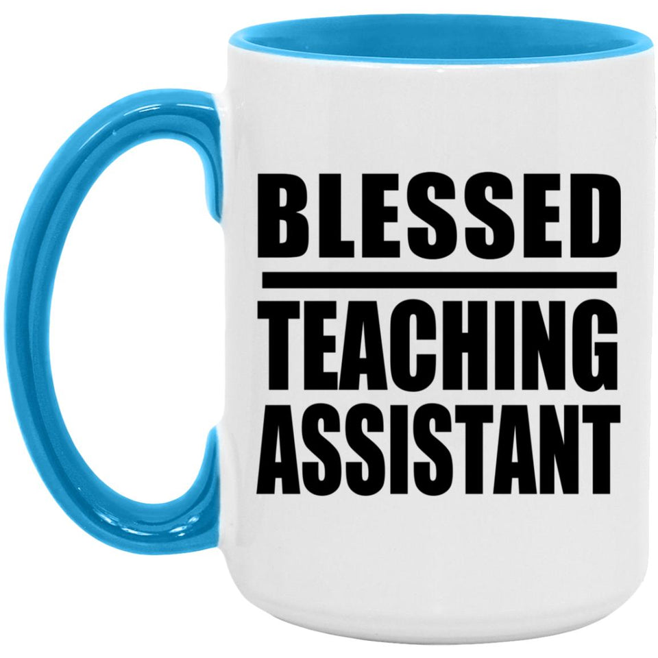Blessed Teaching Assistant - 15oz Accent Mug Blue