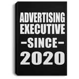 Advertising Executive Since 2020 - Canvas Portrait
