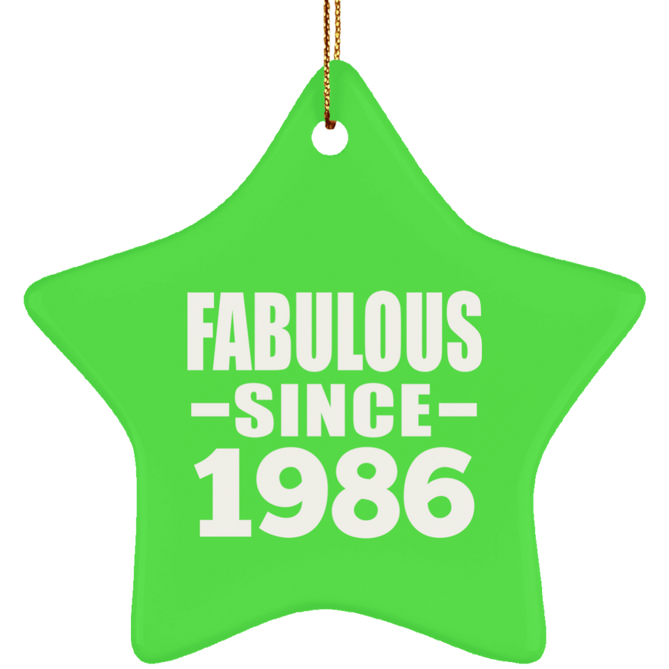 38th Birthday Fabulous Since 1986 - Star Ornament