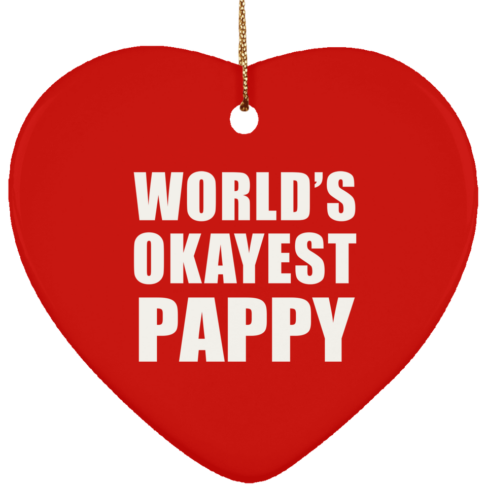 World's Okayest Pappy - Heart Ornament