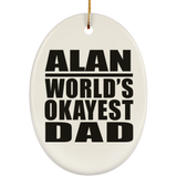 Alan World's Okayest Dad - Oval Ornament