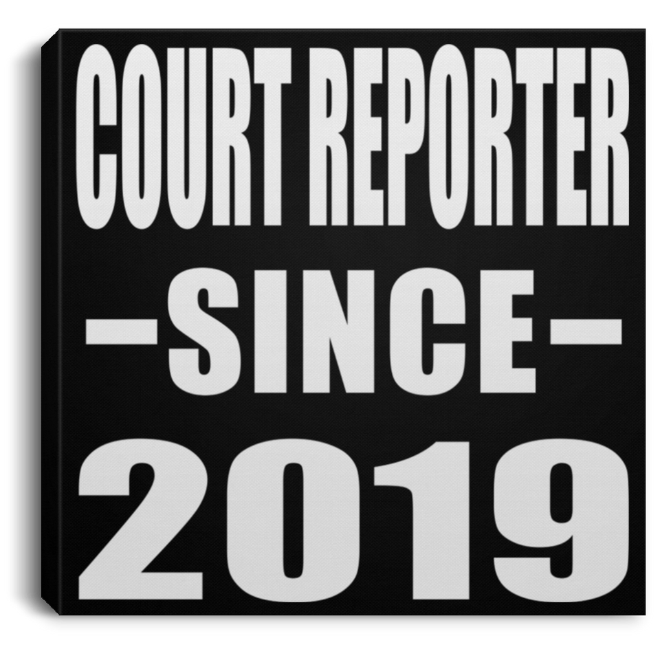 Court Reporter Since 2019 - Canvas Square