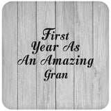 First Year As An Amazing Gran - Drink Coaster F