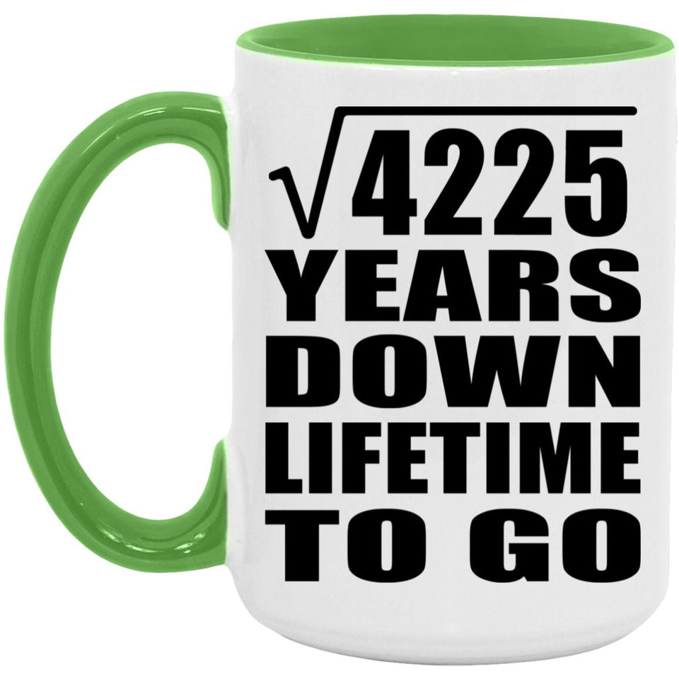 65th Anniversary Square Root of 4225 Years Lifetime To Go - 15oz Accent Mug Green