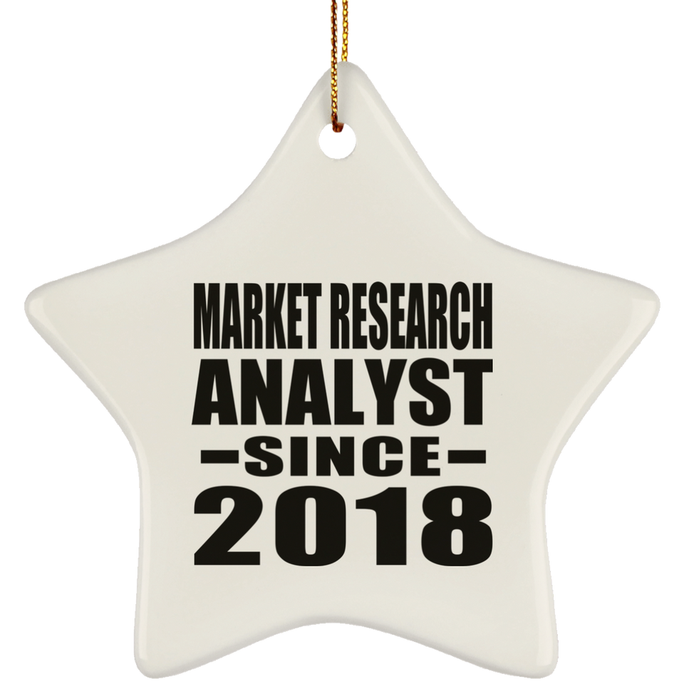 Market Research Analyst Since 2018 - Star Ornament