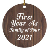 First Year As Family Of Four 2021 - Circle Ornament D