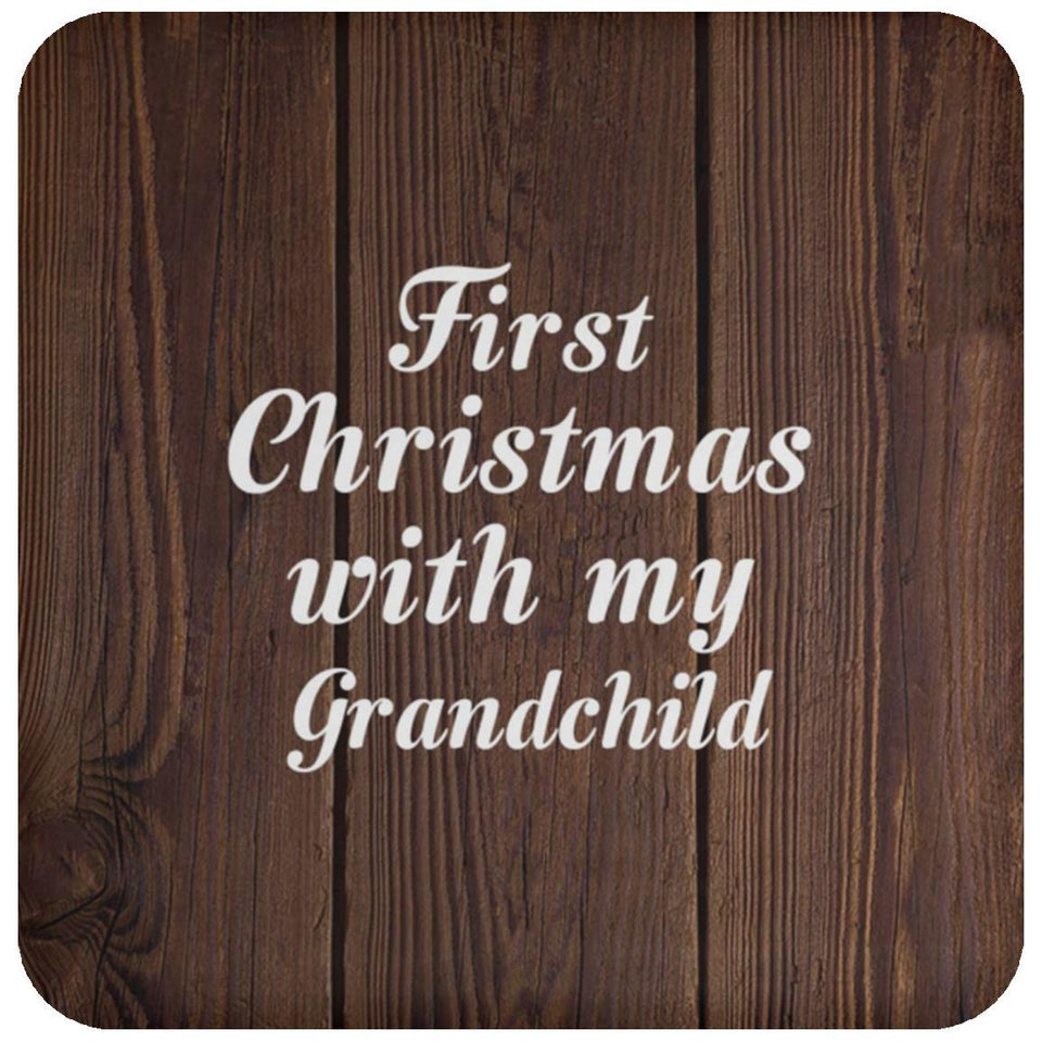 First Christmas With My Grandchild - Drink Coaster D