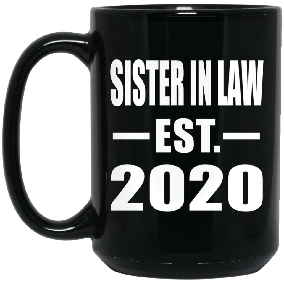 Sister In Law Established EST. 2020 - 15oz Coffee Mug Black
