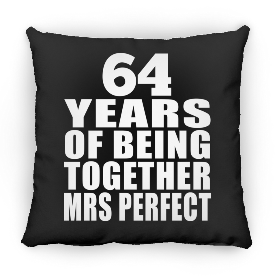 64th Anniversary 64 Years Of Being Mrs Perfect - Throw Pillow Black