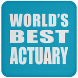 World's Best Actuary - Drink Coaster