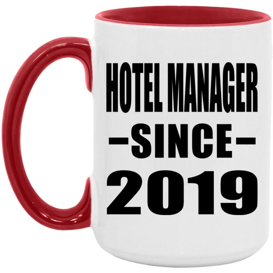 Hotel Manager Since 2019 - 15oz Accent Mug Red