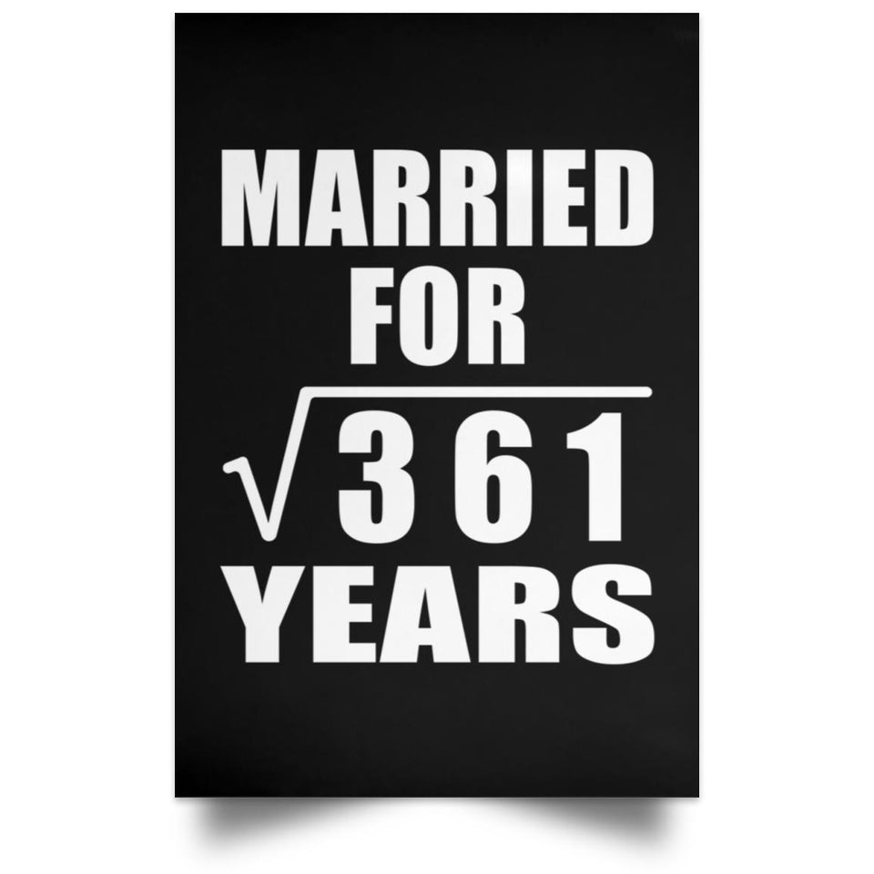 19th Anniversary Married For Square Root of 361 Years - Poster Portrait