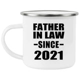 Father In Law Since 2021 - 12oz Camping Mug