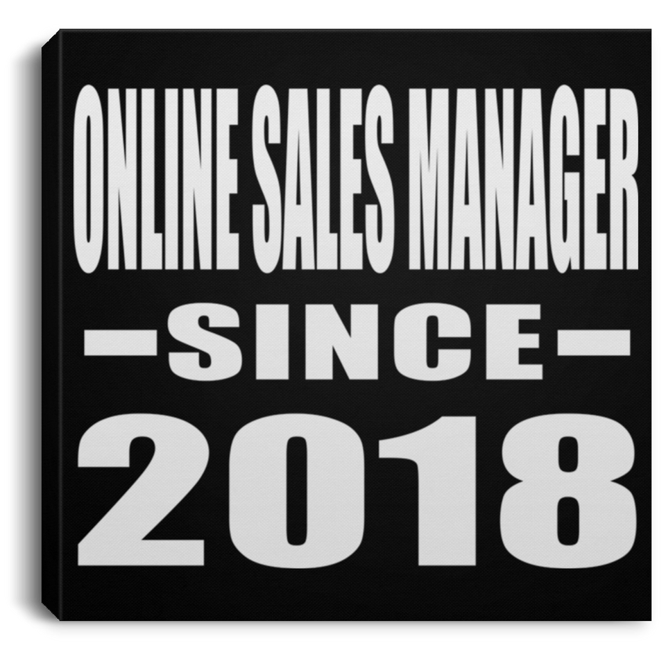 Online Sales Manager Since 2018 - Canvas Square