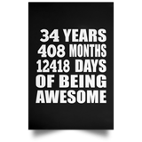 34th Birthday 34 Years 408 Months 12418 Days Of Awesome - Poster Portrait