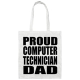 Proud Computer Technician Dad - Tote Bag White
