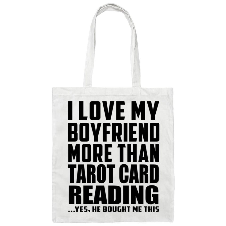 I Love My Boyfriend More Than Tarot Card Reading - Tote Bag White