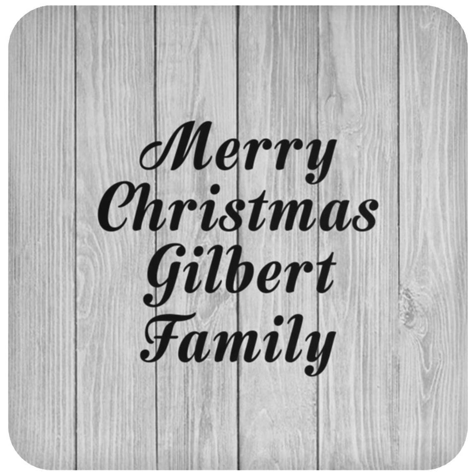 Merry Christmas Gilbert Family - Drink Coaster F