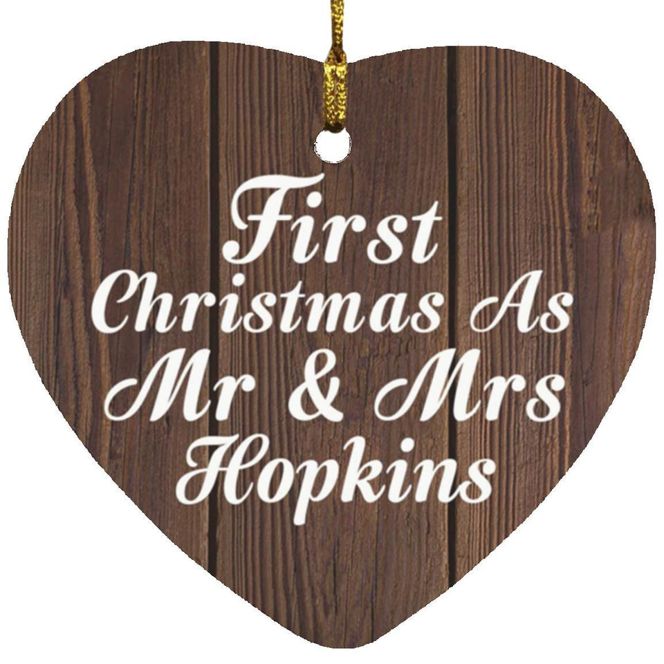 First Christmas As Mr & Mrs Hopkins - Heart Ornament D