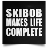 Skibob Makes Life Complete - Poster Square