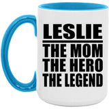 Leslie The Mom The Hero The Legend - 15oz Accent Mug Blue