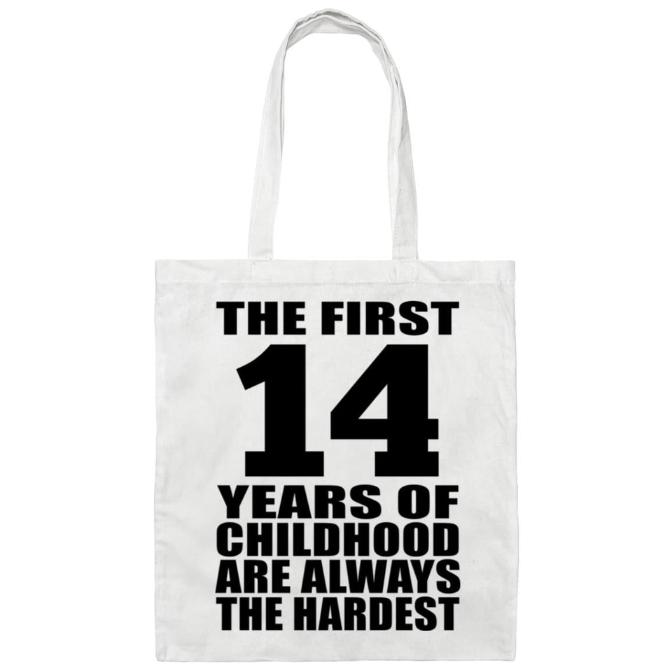 14th Birthday First 14 Years of Childhood Are The Hardest - Tote Bag White