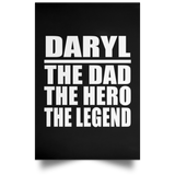 Daryl The Dad The Hero The Legend - Poster Portrait