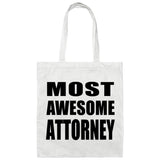 Most Awesome Attorney - Tote Bag White