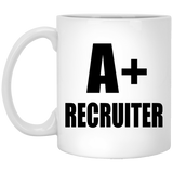 A+ Recruiter - 11oz Coffee Mug