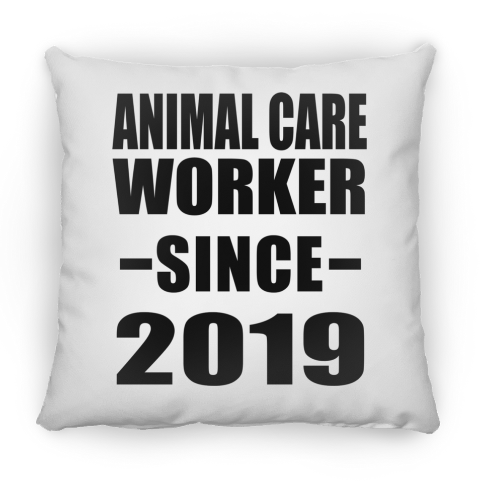 Animal Care Worker Since 2019 - Throw Pillow