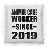 Animal Care Worker Since 2019 - Throw Pillow