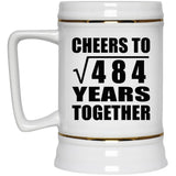 22nd Anniversary Cheers To Square Root of 484 Years Together - Beer Stein