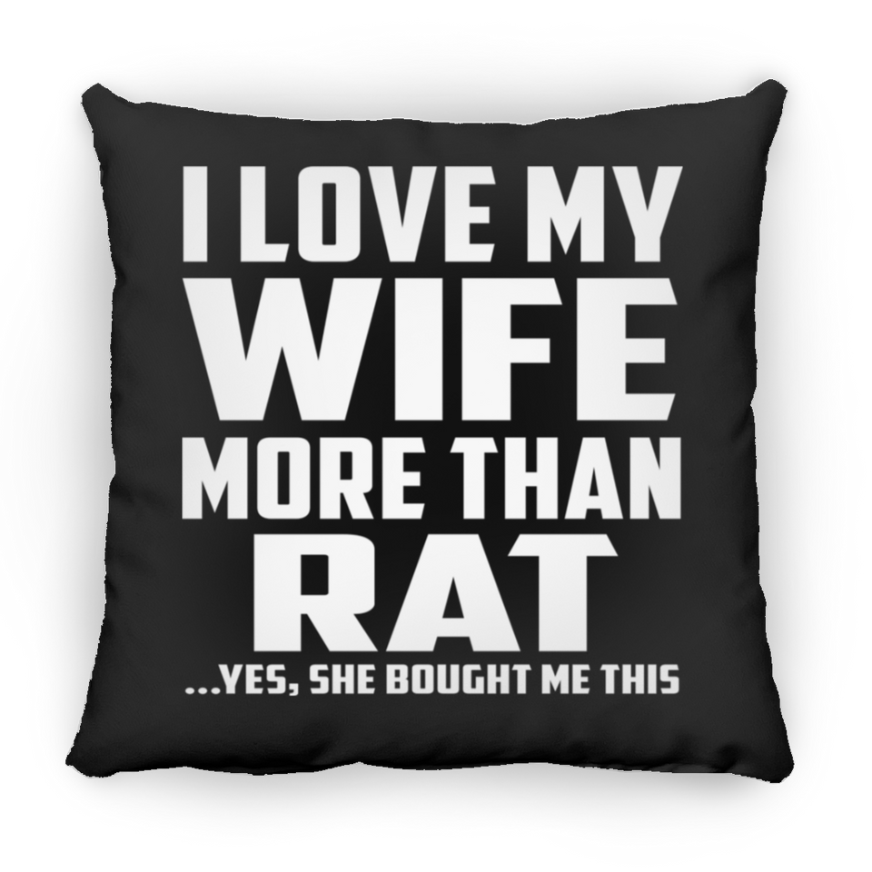 I Love My Wife More Than Rat - Throw Pillow Black