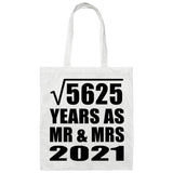 75th Anniversary Square Root of 5625 Years As Mr & Mrs 2021 - Tote Bag White
