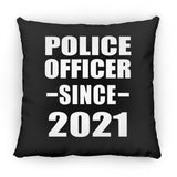 Police Officer Since 2021 - Throw Pillow Black