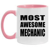 Most Awesome Mechanic - 11oz Accent Mug Pink