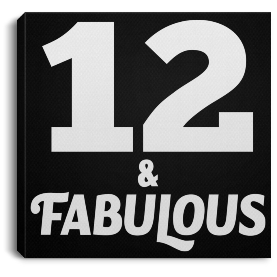 12th Birthday 12 & Fabulous - Canvas Square