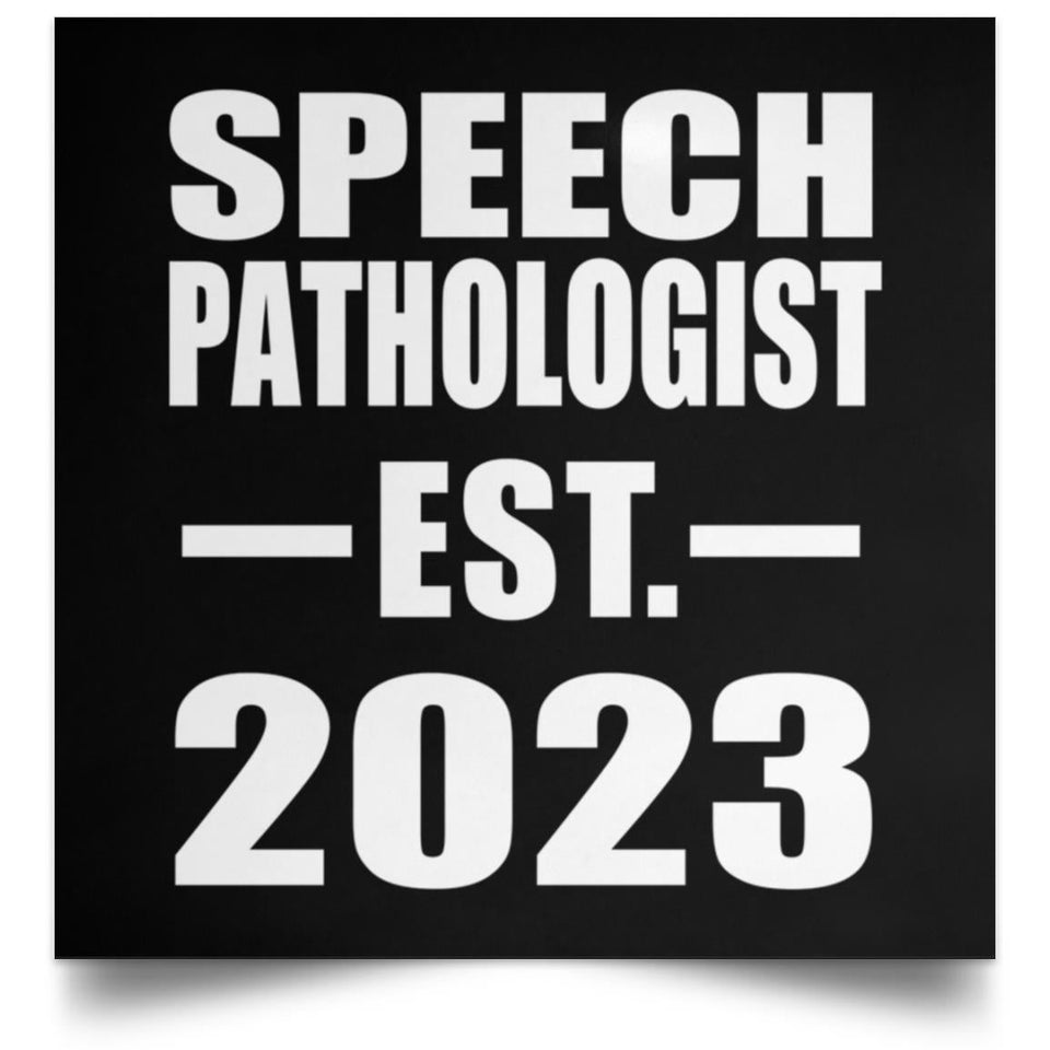 Speech Pathologist Established EST. 2023 - Poster Square