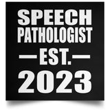 Speech Pathologist Established EST. 2023 - Poster Square