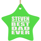 Steven Best Dad Ever - Star Ornament