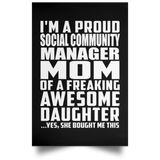 Proud Social Community Manager Mom Of Awesome Daughter - Poster Portrait