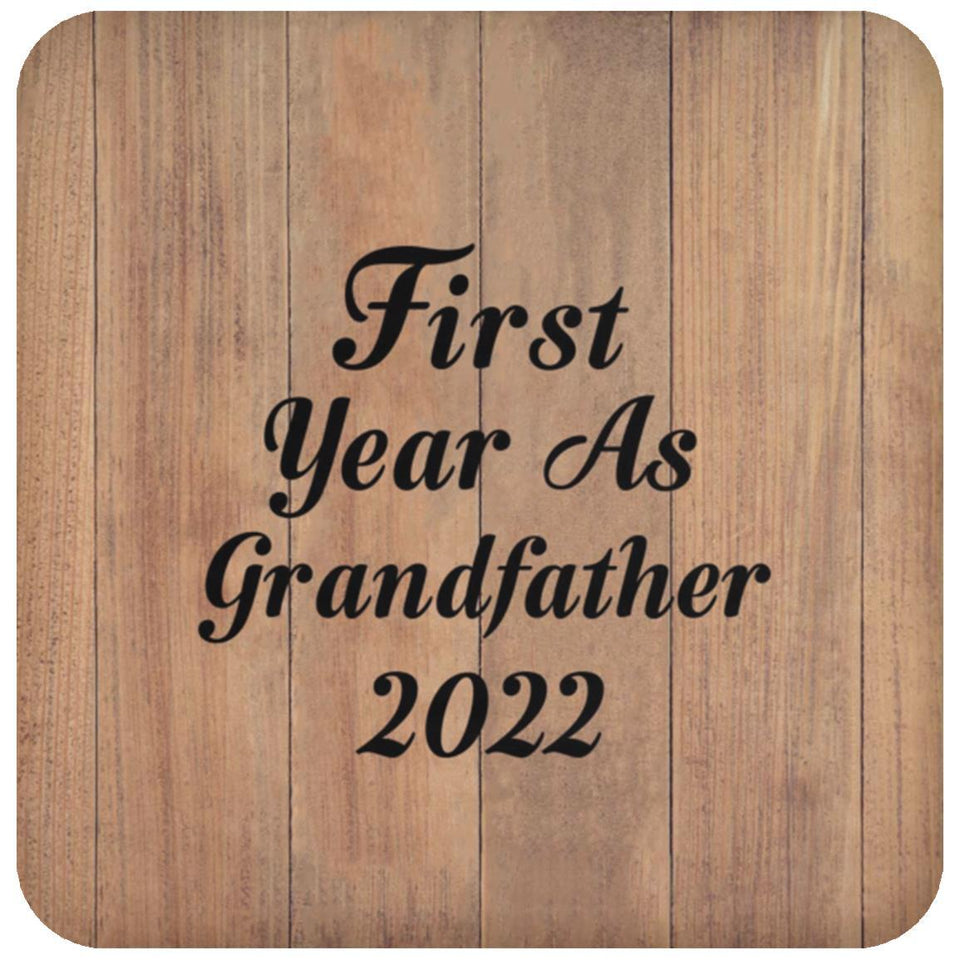 First Year As Grandfather 2022 - Drink Coaster C