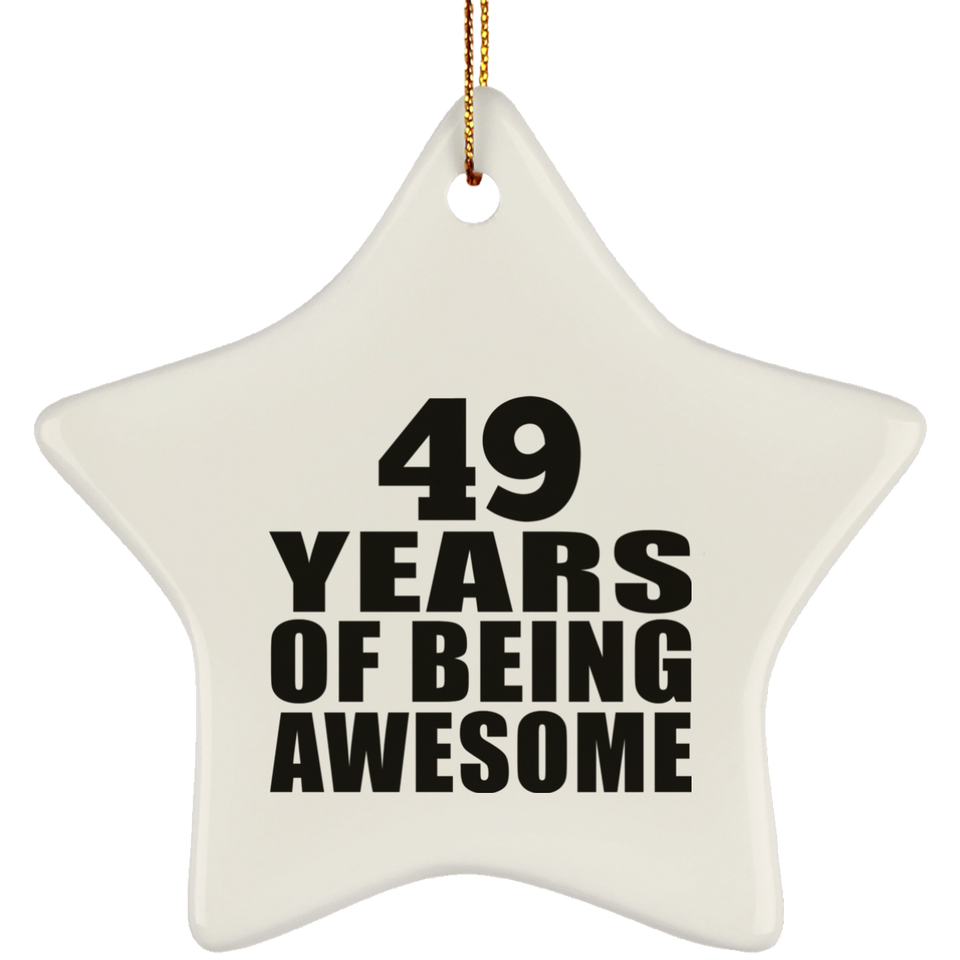49th Birthday 49 Years Of Being Awesome - Star Ornament